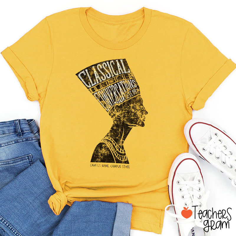 Personalized Campus Name And State Classical Conversations Teacher T-Shirt