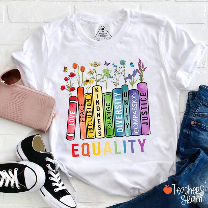 Equality Teacher T-Shirt
