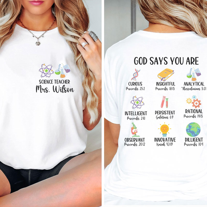 Personalized Science God Says You Are Teacher Two Sided T-Shirt