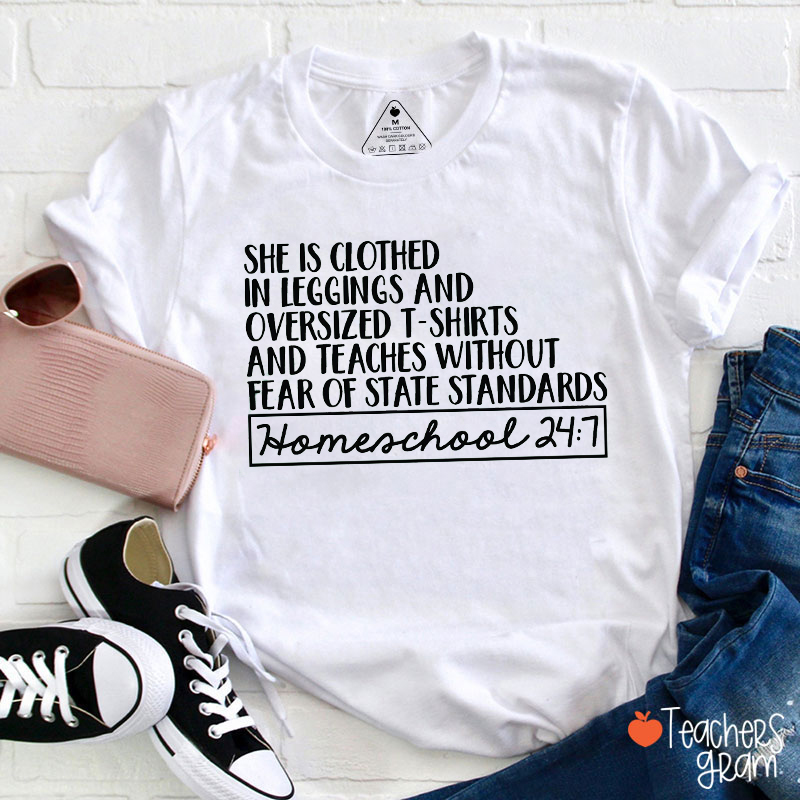 She Is Clothed Homeschool Teacher T-Shirt