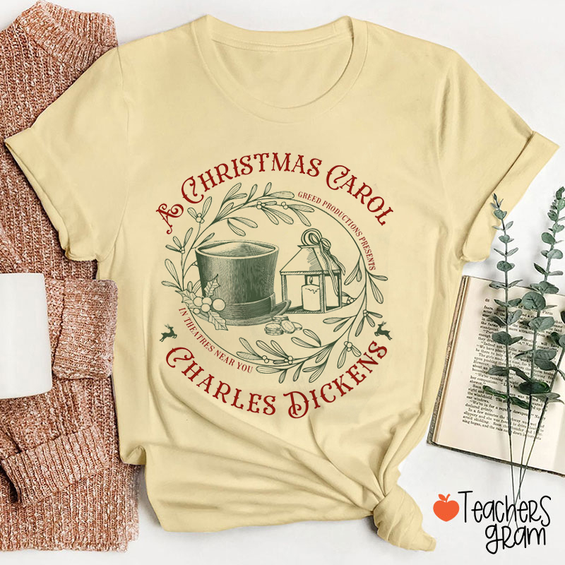 A Christmas Carol Charles Dickens Teacher T-Shirt
