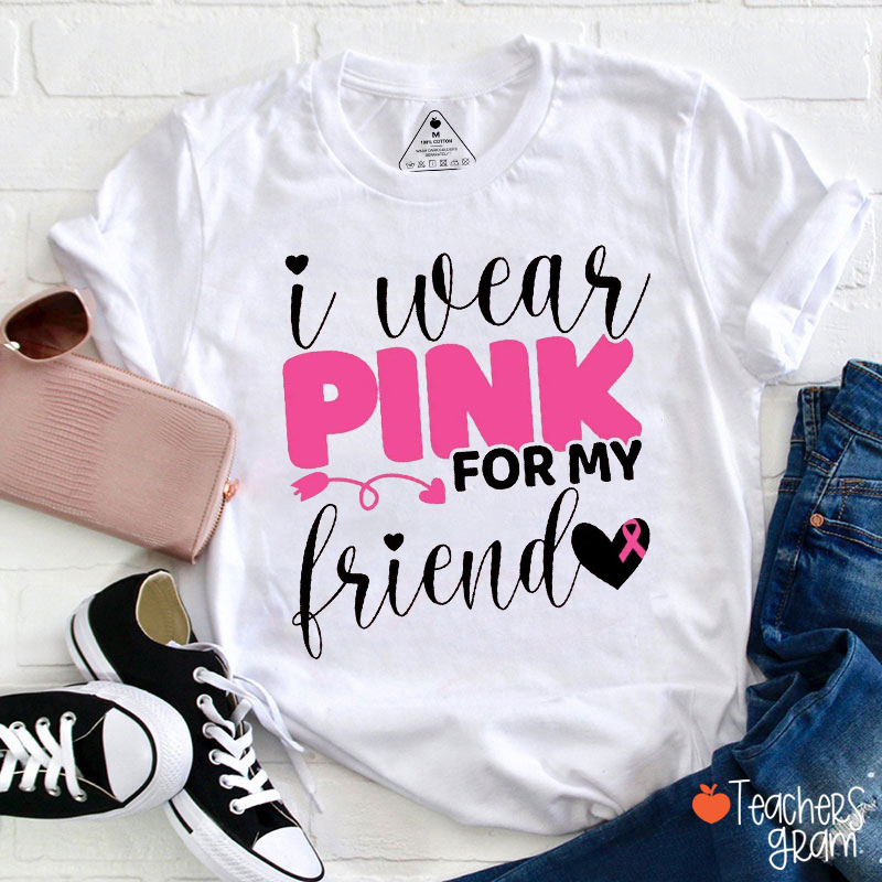 Personalized I Wear Pink For My Teacher T-Shirt
