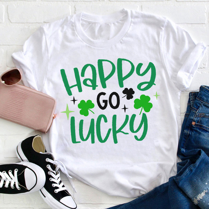 Hip Hop Happy Go Lucky Teacher T-Shirt