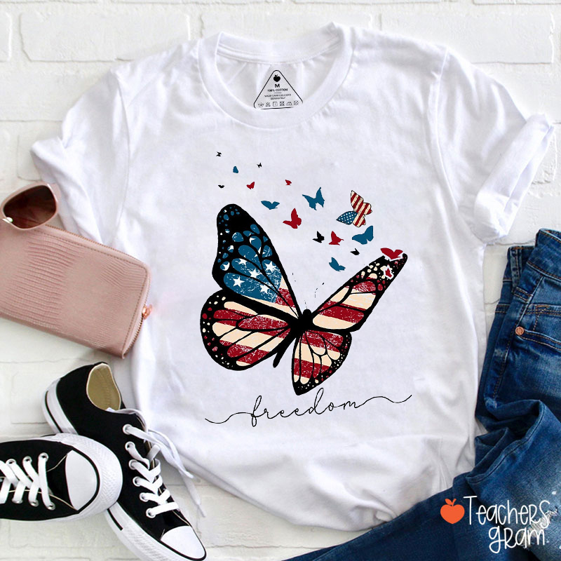 Freedom Butterfly Teacher T-Shirt