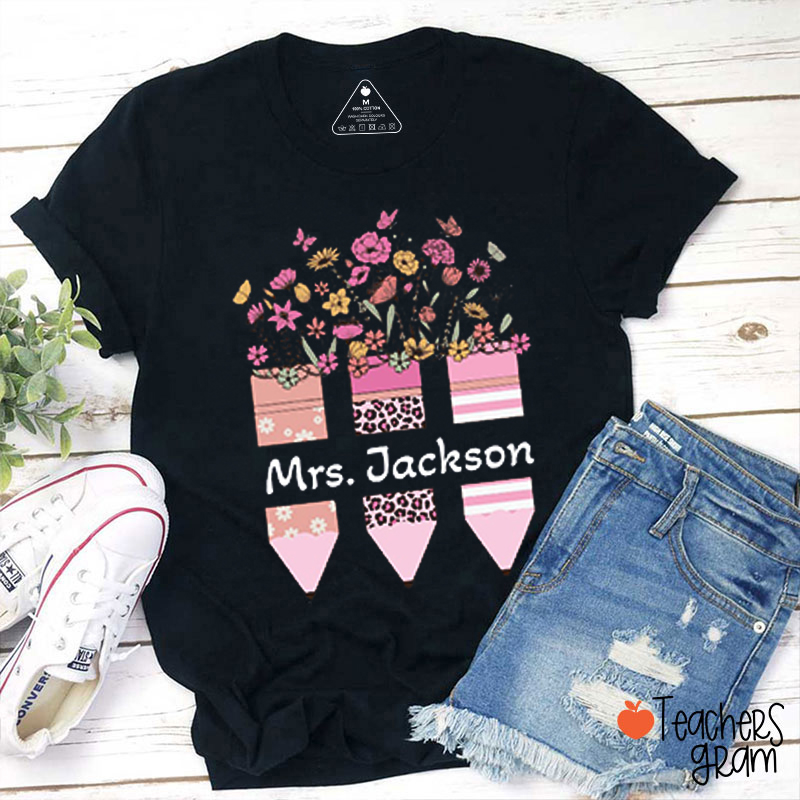 Personalized Name Flower Pencil Teacher T-Shirt