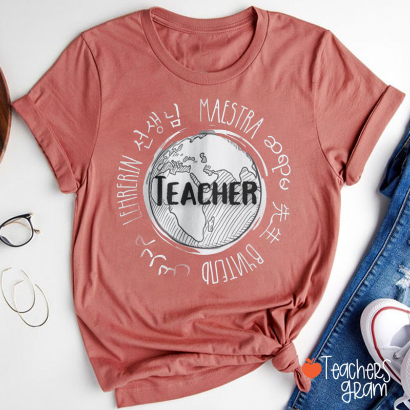 Teachers In Different Languages Teacher T-Shirt