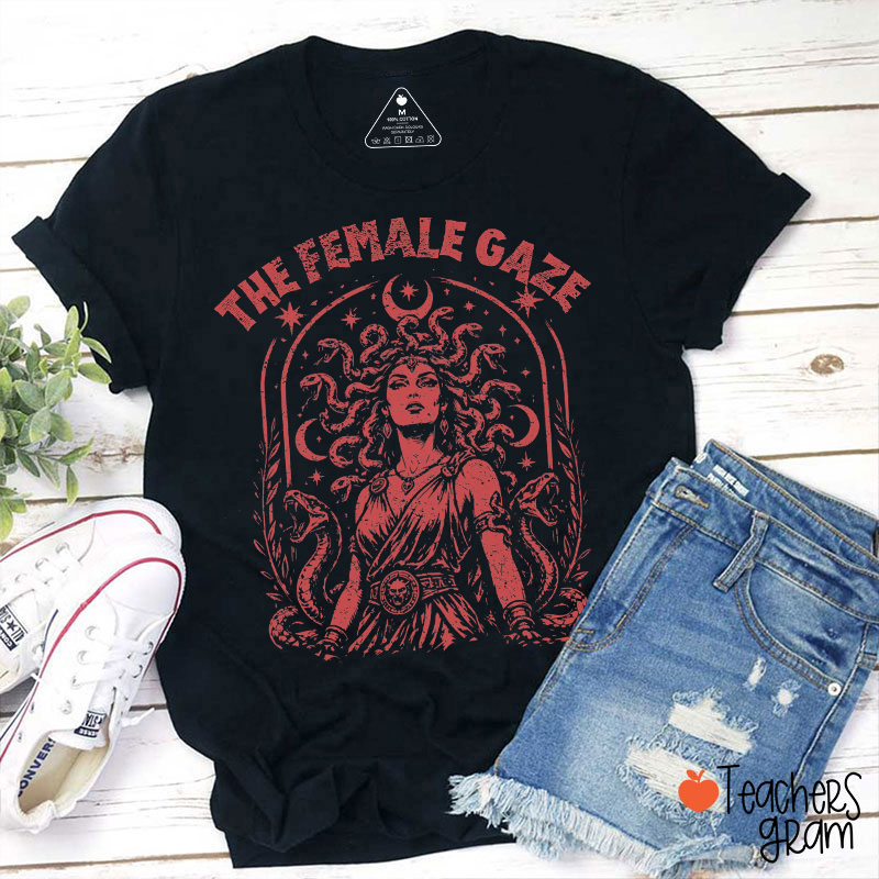 The Female Gaze Medusa Greek Teacher T-Shirt