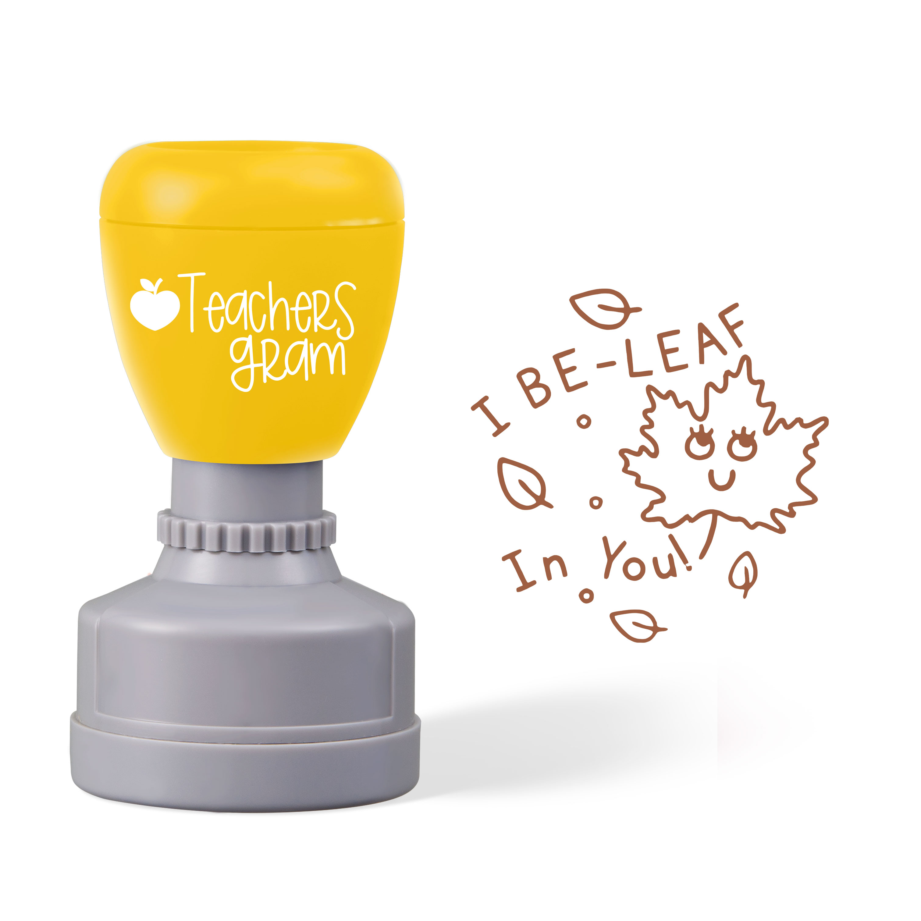 I Be-Leaf In You Teacher Stamp
