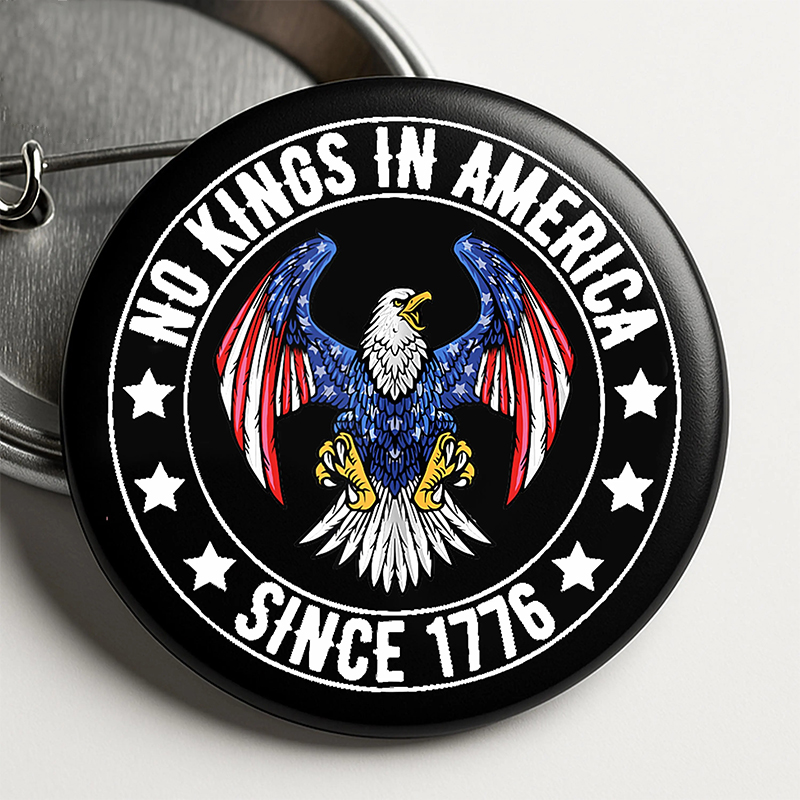No Kings In America Since 1776 Teacher Pinback Button