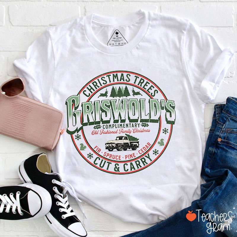 Christmas Trees Griswold's Cut And Carry Teacher T-Shirt