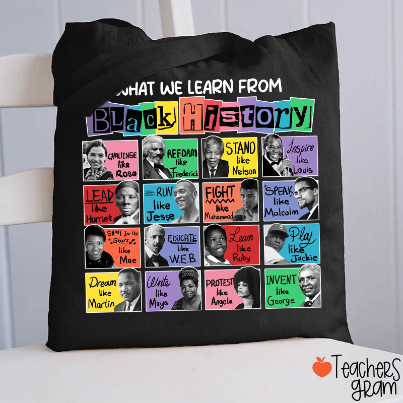 What We Learn From Black History Teacher Tote Bag