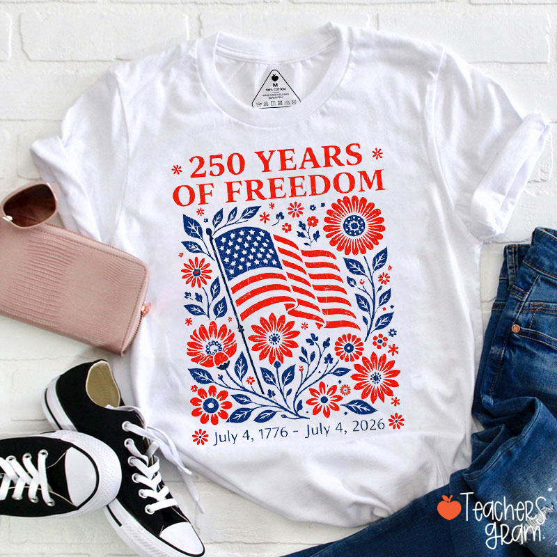 Boho Floral 250 Years Of Freedom Teacher T-Shirt