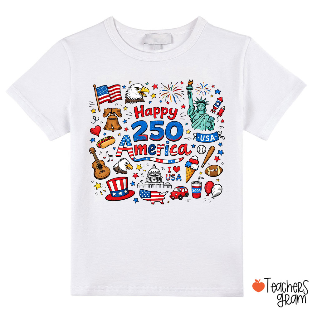 Happy 250 Years I Love America Class T-Shirt