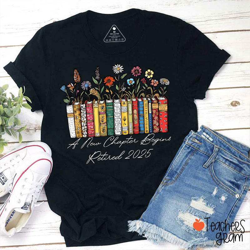 Personalized A New Chapter Begins Retired Teacher T-Shirt