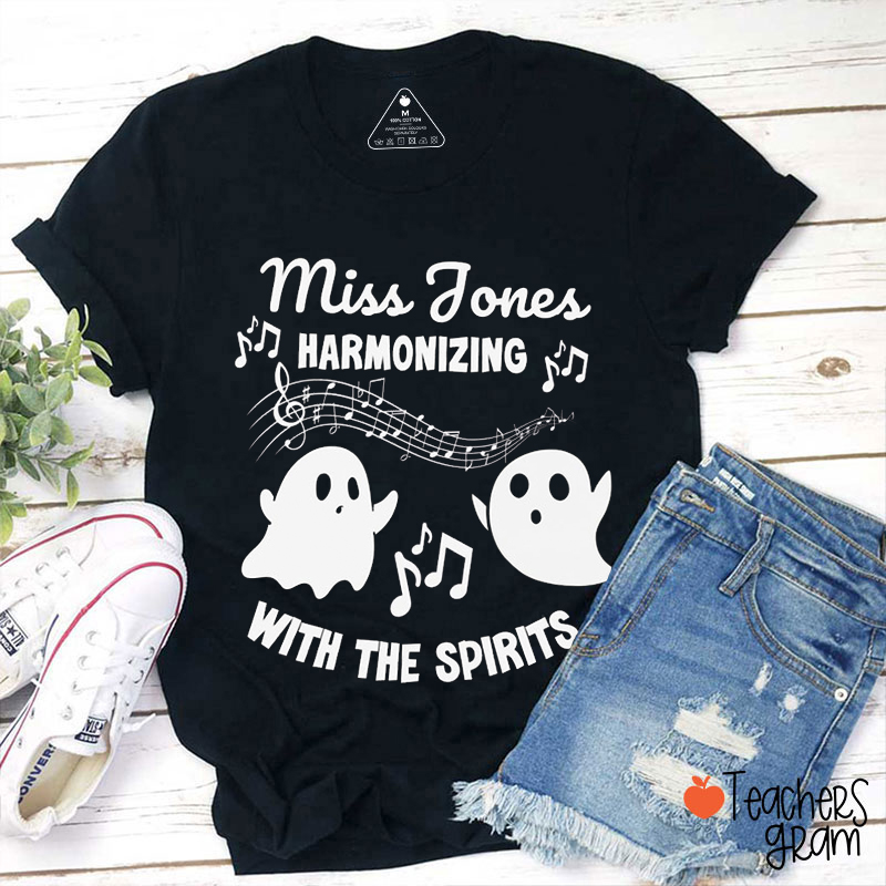 Personalized Name Harmonizing With The Spirits Teacher T-Shirt