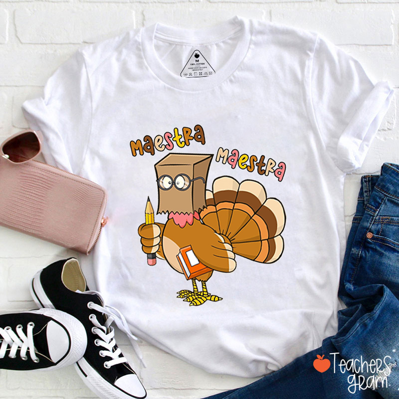 Maestra Turkey Spanish Teacher T-Shirt