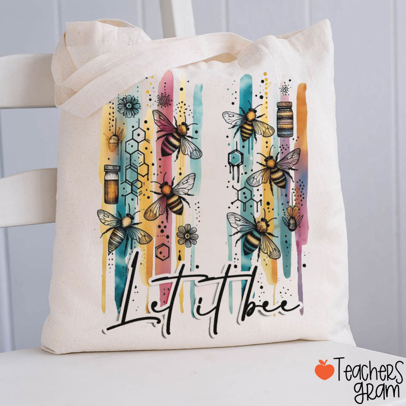 Bee Kind Let It Be Teacher Tote Bag