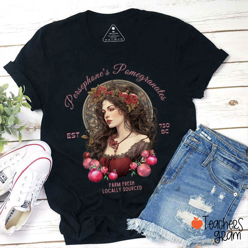 Persephone's Pomegranates Teacher T-Shirt