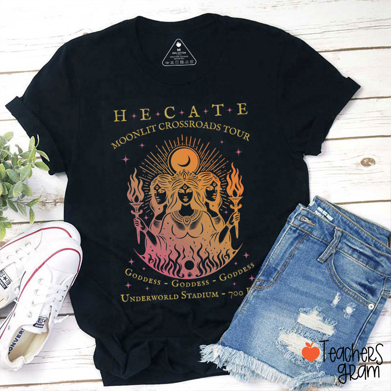 Hecate Moonlit Crossroads Tour Goddess Teacher T-Shirt