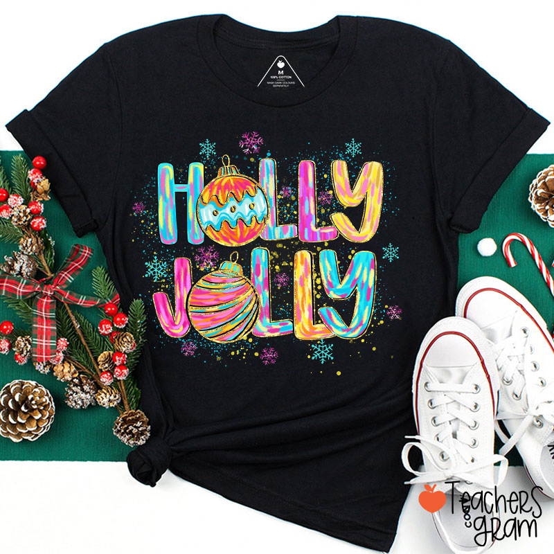 Colorful Faux Glitter Holly Jolly Teacher T-Shirt