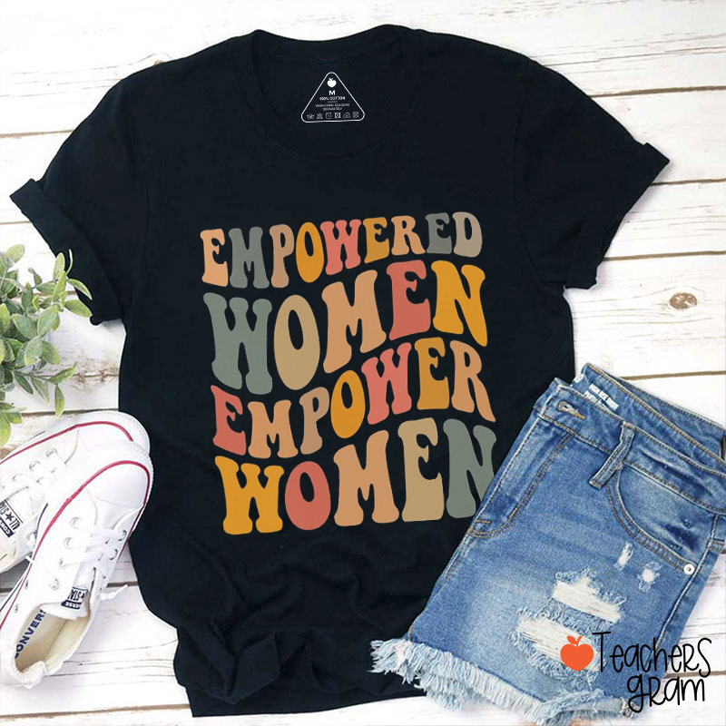 Retro Style Empowered Woman Empower Woman Teacher T-Shirt