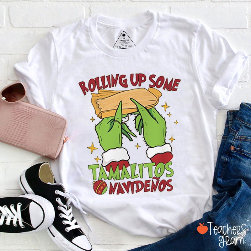 Rolling Up Some Tamalitos Navidenos Spanish Teacher T-Shirt
