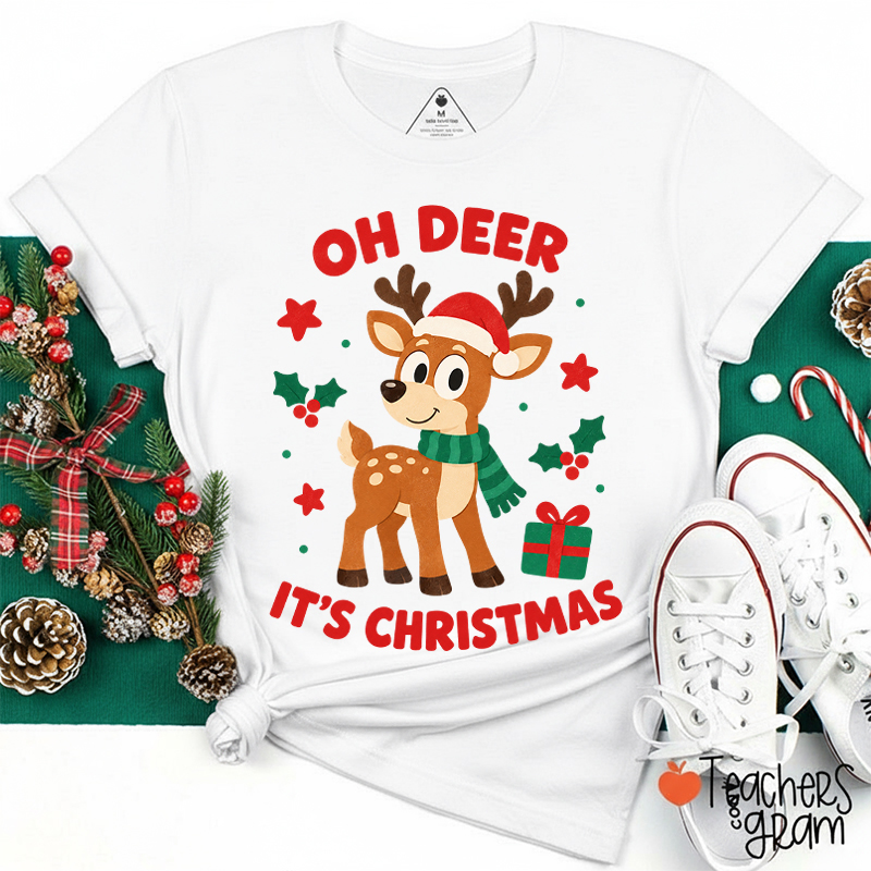 Oh Deer It's Christmas Teacher T-Shirt
