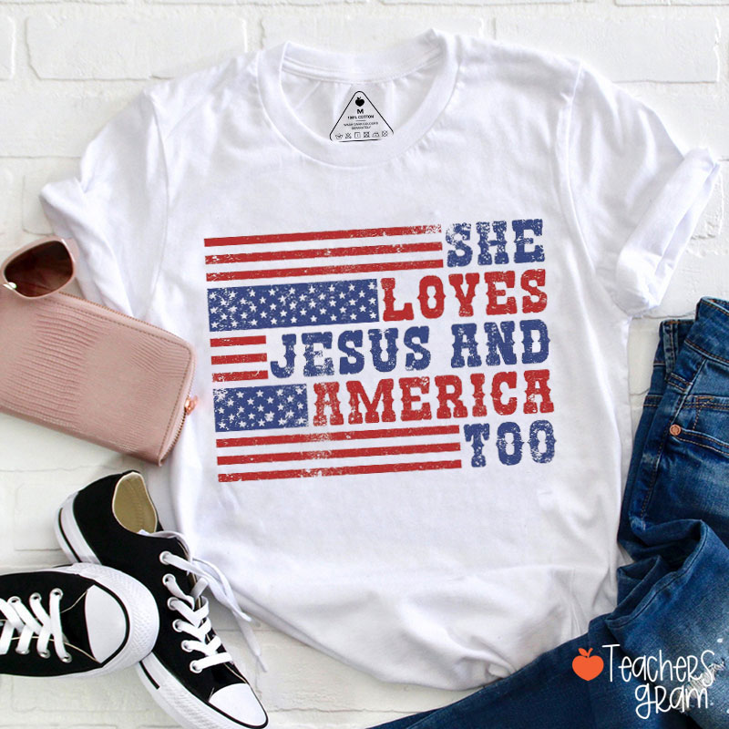 She Loves Jesus And America Too Teacher T-Shirt
