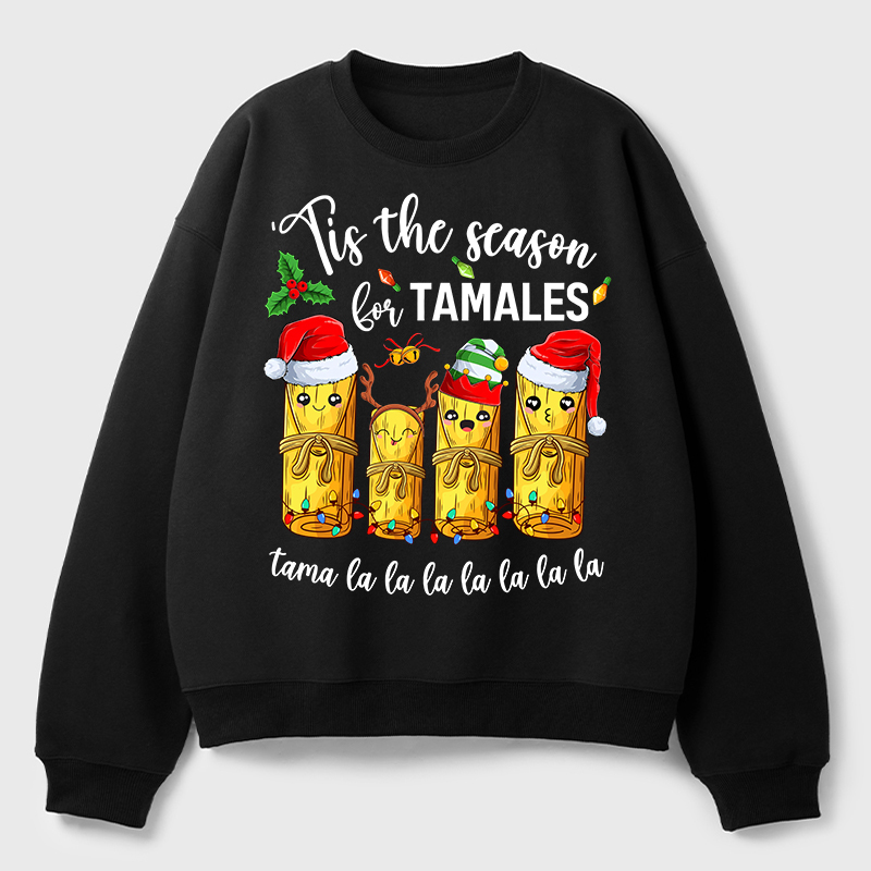 Tis The Season For Tamales Spanish Teacher Fleece Sweatshirt