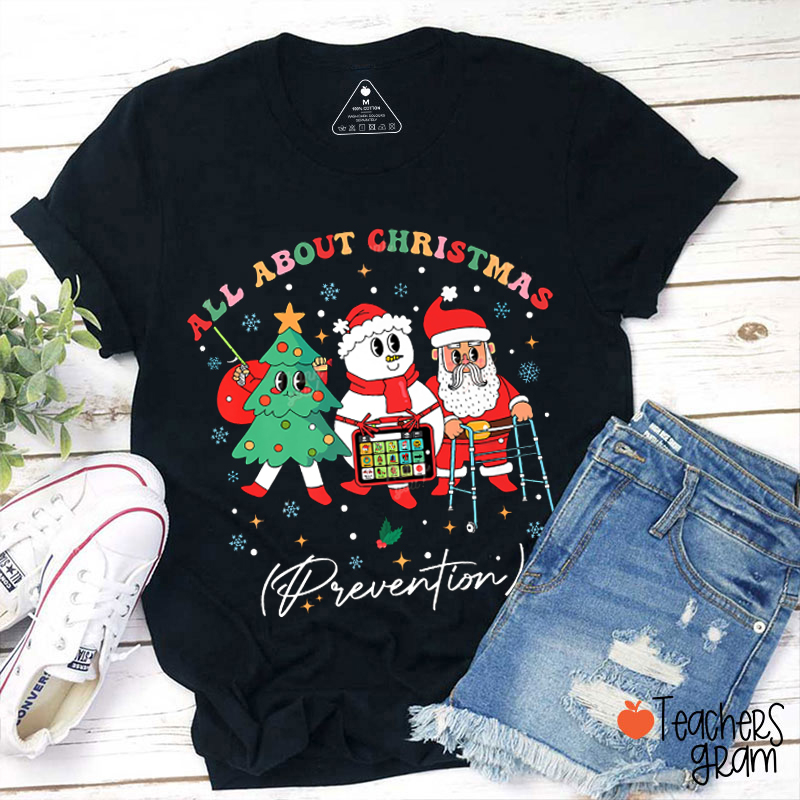 All About Christmas SLP Teacher T-Shirt