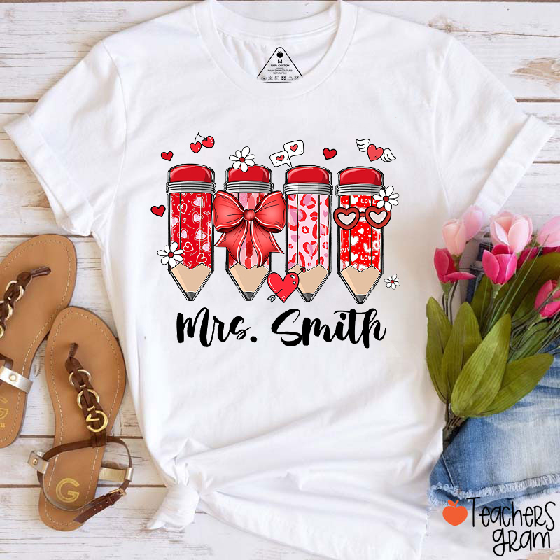 Personalized Name Love Pencil Valentine's Day Teacher T-Shirt