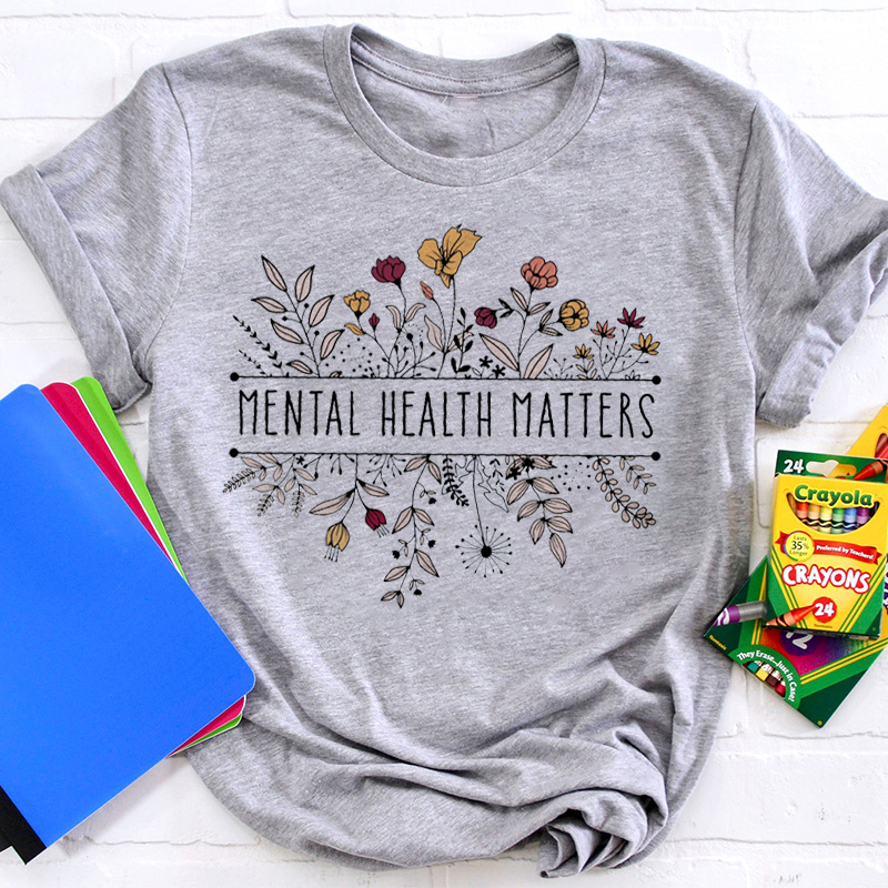 Boho Flower Mental Health Matters Teacher T-Shirt