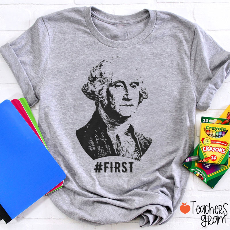 George Washington First Teacher T-Shirt
