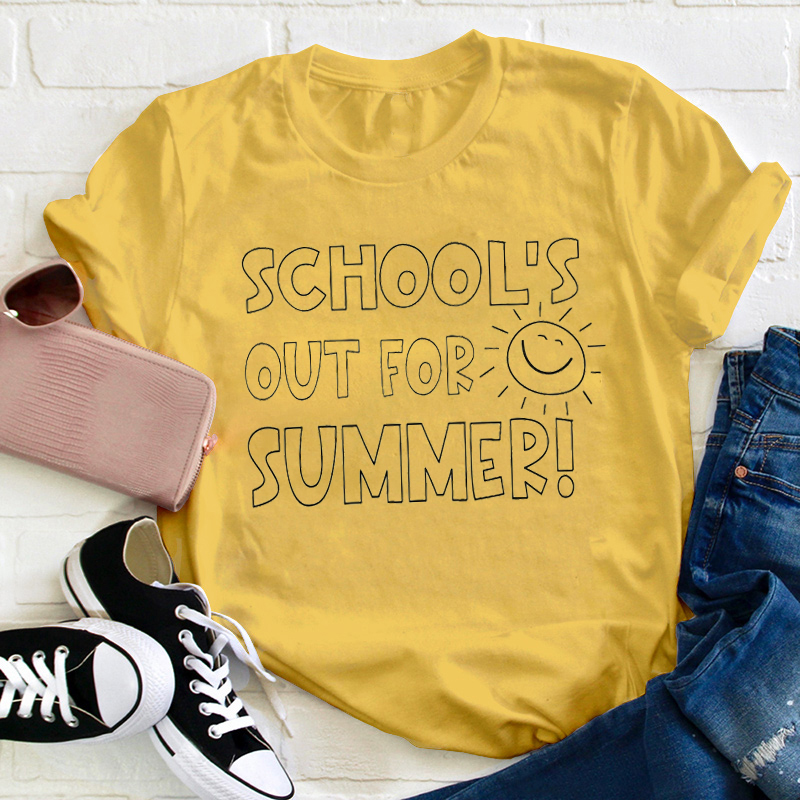 Sun And Summer Break Schools Out For Summer Teacher T-Shirt