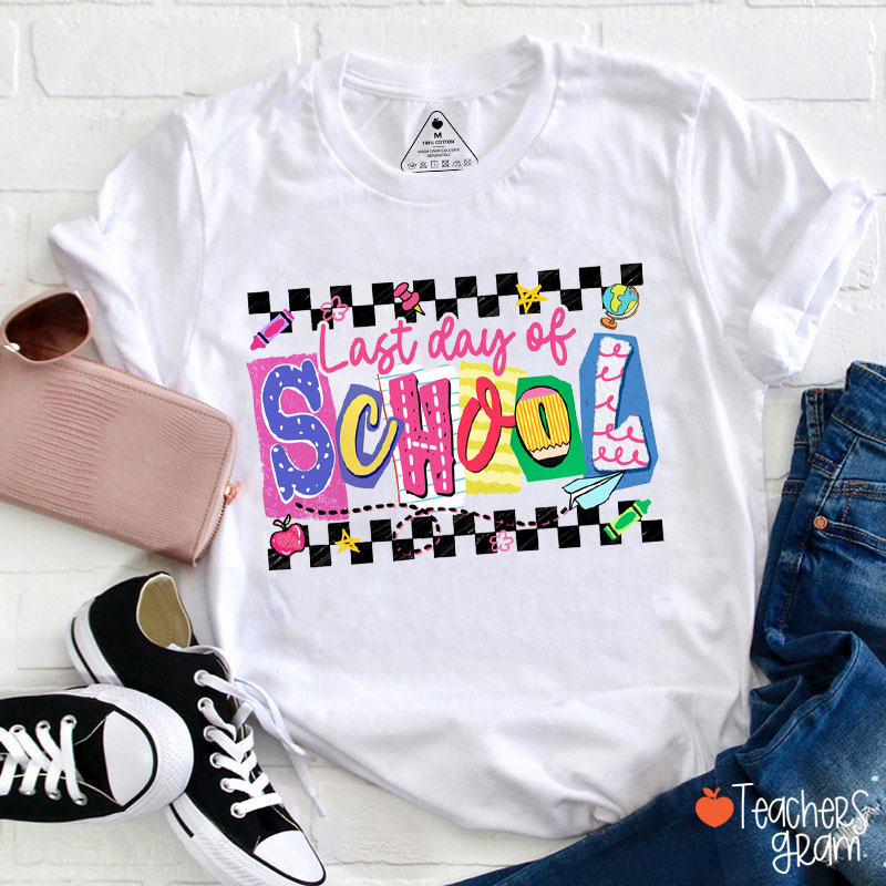 Last Day Of School Checkered Teacher T-Shirt