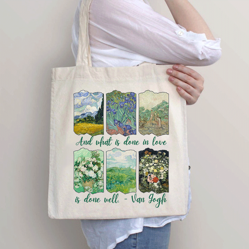 And What Is Done In Love Is Done Well Tote Bag