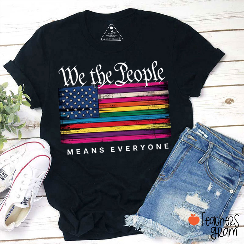 Retro Flag We The People Means Everyone Teacher T-Shirt
