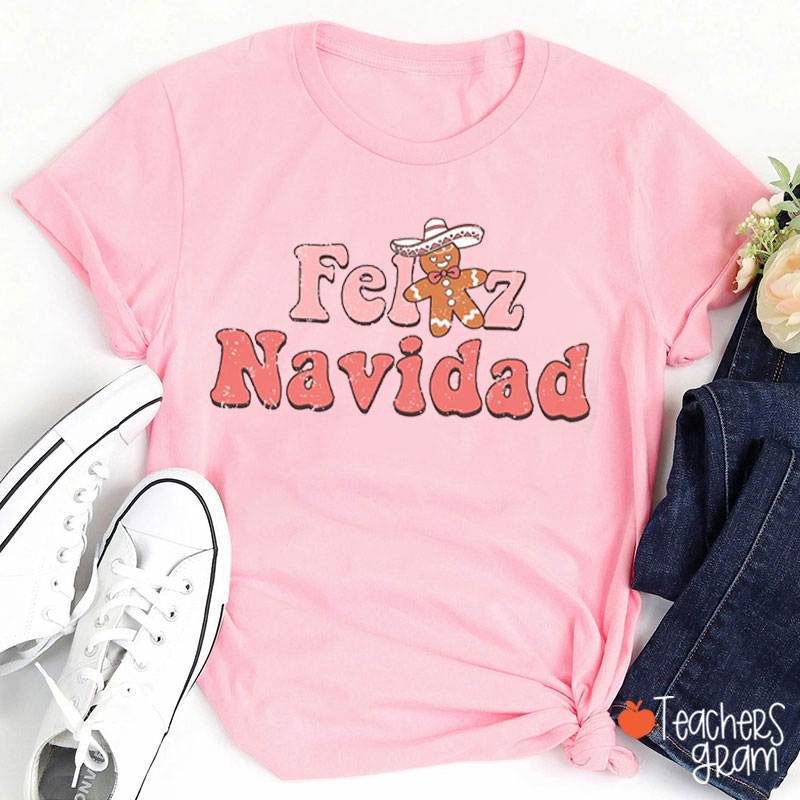 Feliz Navidad Spanish Christmas Teacher T-Shirt