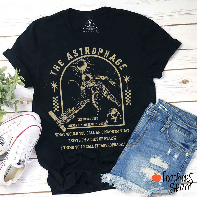 The Astrophage Teacher T-Shirt