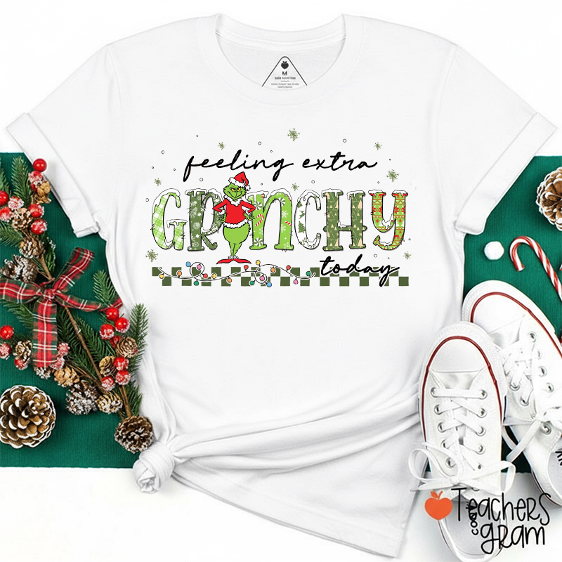 Christmas Feeling Extra Mean Today Teacher T-Shirt