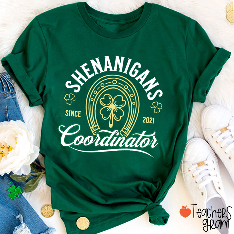 Shenanigans Coordinator Teacher T-Shirt