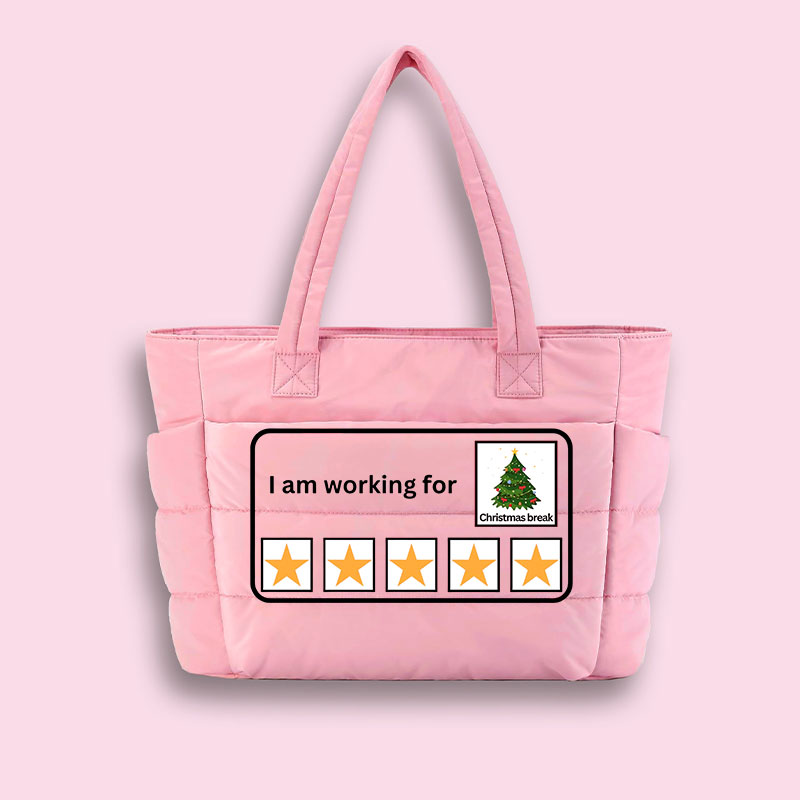 I Am Working For Christmas Break Teacher Puffy Tote Bag