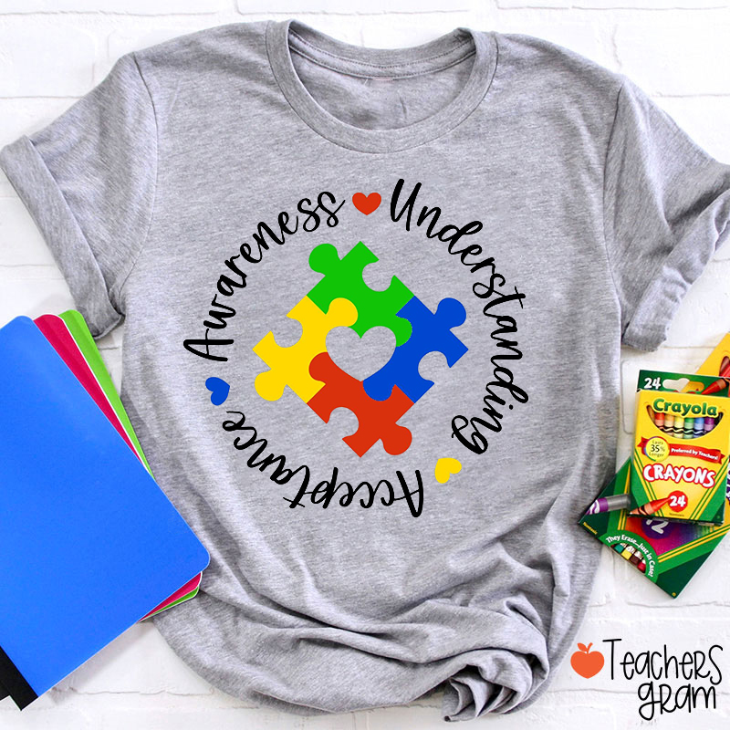 Awareness Understanding Acceptance Autism Puzzle Teacher T-Shirt
