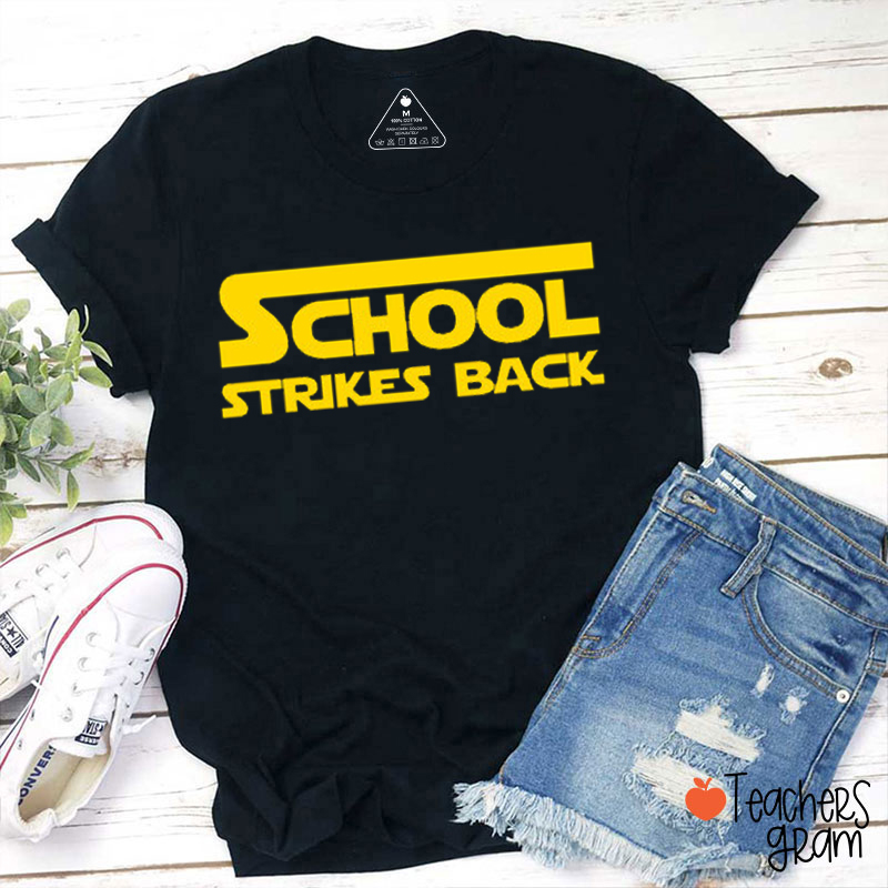 School Strikes Back Teacher T-Shirt