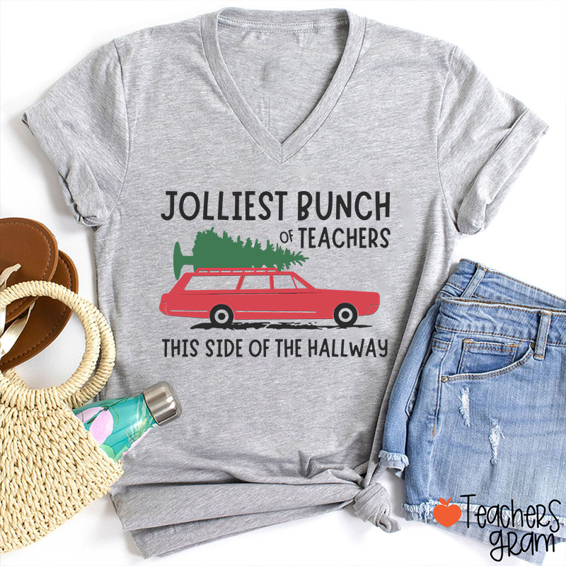Jolliest Bunch Of Teachers This Side Of The Hallway Teacher Female V-Neck T-Shirt