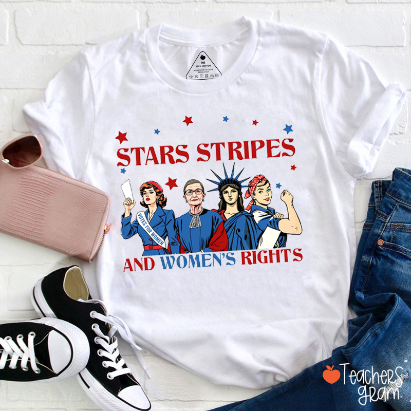 Stars Stripes And Women's Rights Teacher T-Shirt
