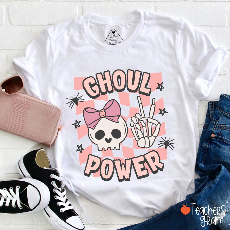 Ghoul Power Halloween Teacher T-Shirt