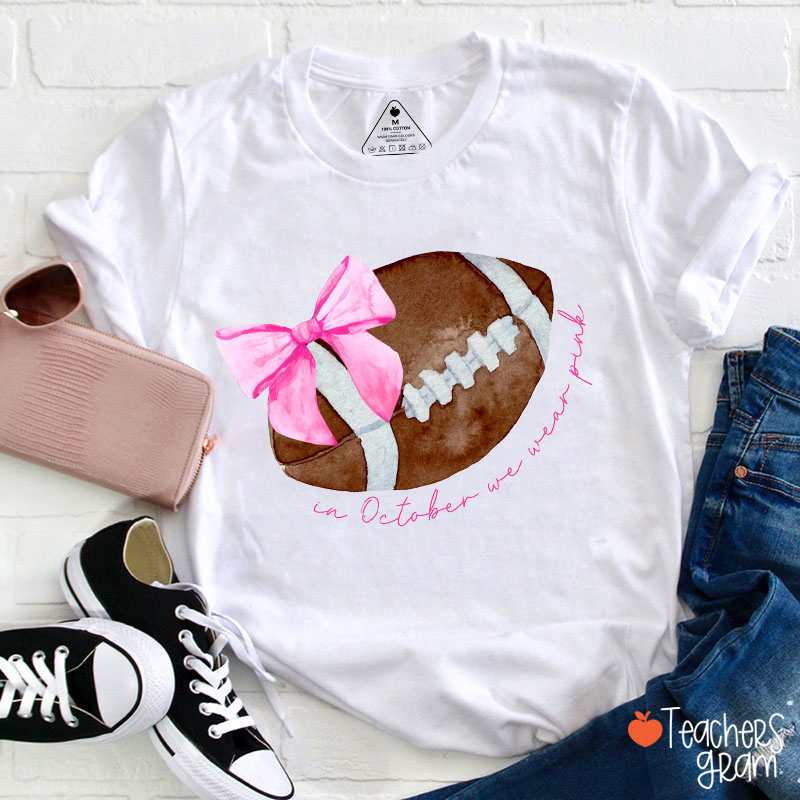 Personalized Sport In October We Wear Pink Teacher T-Shirt