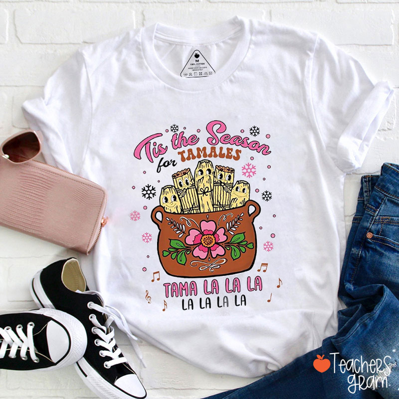 Tis The Season Tamales Spanish Teacher T-Shirt
