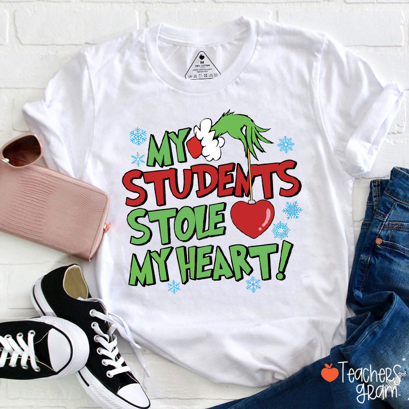 My Students Stole My Heart Teacher T-Shirt